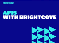API avec cursus de formation Brightcove