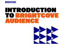 Présentation de Brightcove Audience